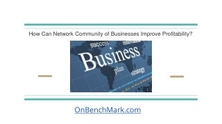 How Can Network Community of Businesses Improve Profitability?