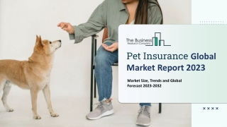 Pet Insurance Market Analysis And Industry Trends, Growth And Forecast 2032