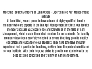 Meet the Faculty Members of [Cam Utkal] - Experts in Top Agri Management Institute
