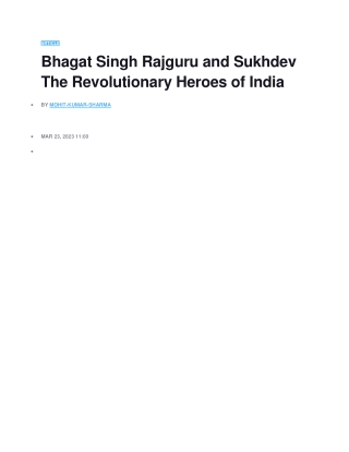 Bhagat Singh Rajguru and Sukhdev The Revolutionary Heroes of India