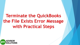 The most useful methods to resolve QuickBooks The File Exists Error