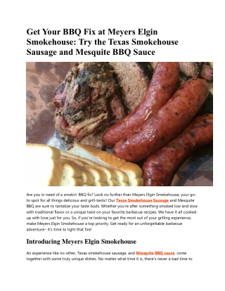 Get Your BBQ Fix at Meyers Elgin Smokehouse Try the Texas Smokehouse Sausage and