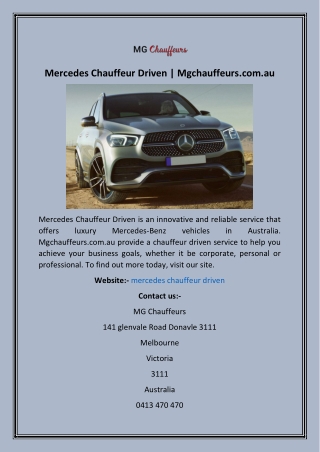 Mercedes Chauffeur Driven  Mgchauffeurs.com