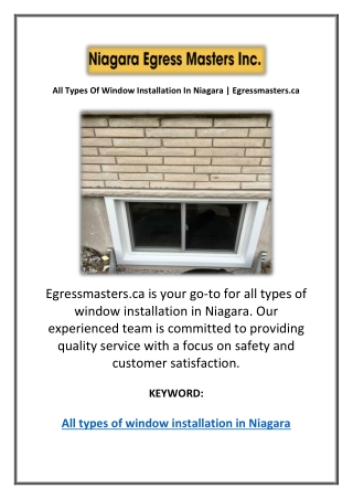 All Types Of Window Installation In Niagara | Egressmasters.ca