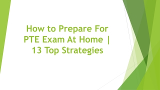 How to Prepare For PTE Exam At Home