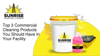 March Slides - Top 3 Commercial Cleaning Products You Should Have In Your Facility