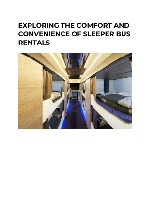 EXPLORING THE COMFORT AND CONVENIENCE OF SLEEPER BUS RENTALS