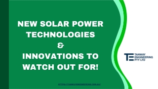 New Solar Power Technologies  &  Innovations To Watch Out For!