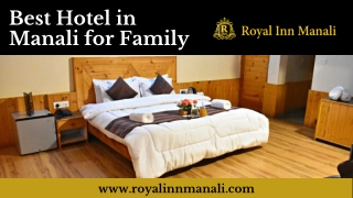 Best Hotel in Manali for Family