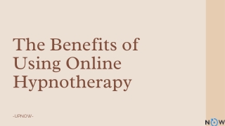 Benefits of Using Online Hypnotherapy  Upnow Self Hypnosis