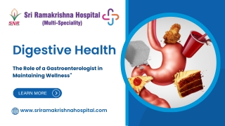 "Digestive Health: The Role of a Gastroenterologist in Maintaining Wellness"