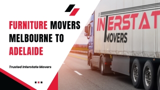 Furniture Movers Melbourne to Adelaide | Interstate Movers