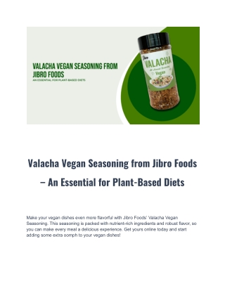 Valacha Vegan Seasoning from Jibro Foods – An Essential for Plant-Based Diets