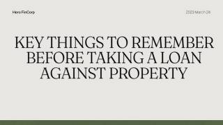 Key Things to Remember Before Taking a Loan Against Property