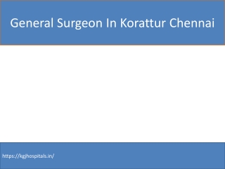 Laparoscopic surgeon in Korattur Chennai