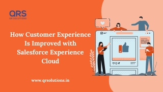 How Customer Experience Is Improved with Salesforce Experience Cloud