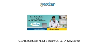 Clear The Confusion About Medicare GA, GX, GY, GZ Modifiers