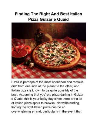 Finding The Right And Best Italian Pizza Gulzar e Quaid