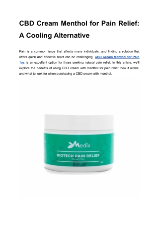 CBD Cream Menthol for Pain Relief_ A Cooling Alternative