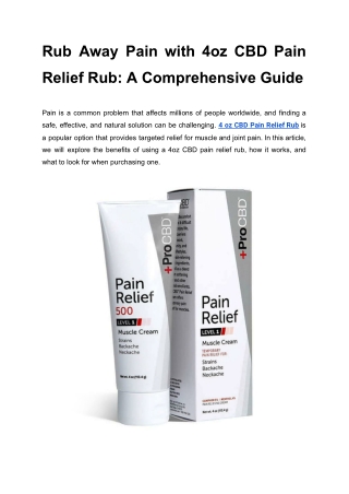 Rub Away Pain with 4oz CBD Pain Relief Rub_ A Comprehensive Guide