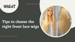 Tips To Choose The Right Front Lace Wigs