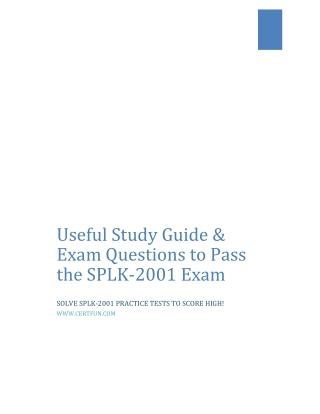 Useful Study Guide & Exam Questions to Pass the SPLK-2001 Exam