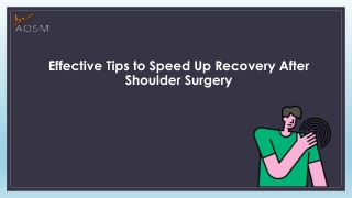 Effective Tips to Speed Up Recovery After Shoulder Surgery