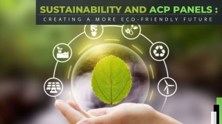 Sustainability and ACP Panels Creating A More Eco-friendly Future