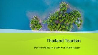 Discover the Beauty of Krabi with Tour Packages