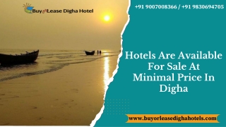 Hotels Are Available For Sale At Minimal Price In Digha