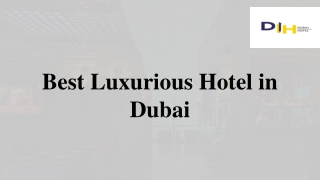 Best Luxurious Hotel in Dubai