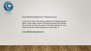 Linear Ball Bearing Applications  Mag-bearing.com