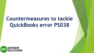 A complete procedure to resolve Quickbooks Error ps038
