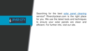 Solar Panel Cleaning  Rivercityclean.com