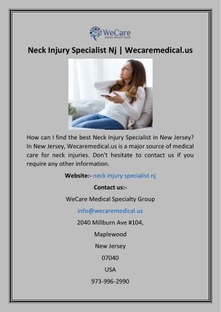 Neck Injury Specialist Nj  Wecaremedical.us