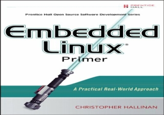 download Embedded Linux Primer: A Practical, Real-World Approach android
