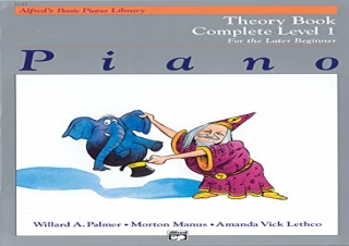 PDF Alfred's Basic Piano Library Theory Complete, Bk 1: For the Later Beginner (