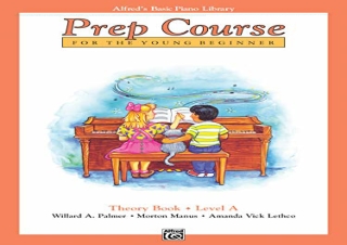 (PDF BOOK) Alfred's Basic Piano Prep Course Theory, Bk A: For the Young Beginner