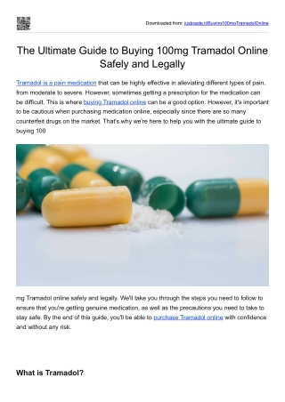 The Ultimate Guide to Buying 100mg Tramadol Online Safely and Legally