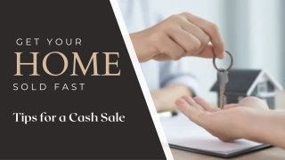 Get Your Home Sold Fast: Tips for a Cash Sale