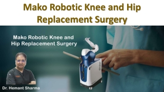 Mako Robotic Knee Replacement Surgery