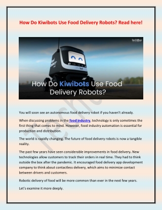 How Do Kiwibots Use Food Delivery Robots- Read here.