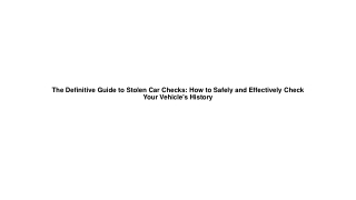 The Definitive Guide to Stolen Car Checks