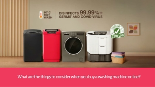 What are the things to consider when you buy a washing machine online?