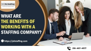 Benefits of Working with a Staffing Company