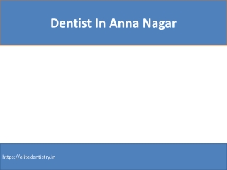 Dental Clinic In Anna Nagar