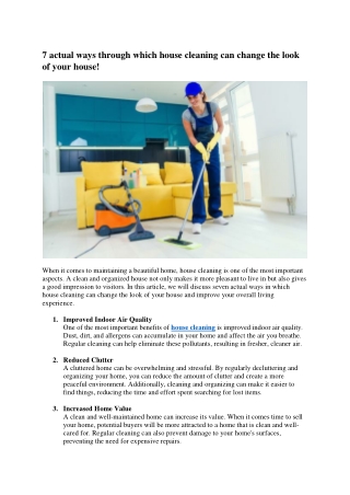 7 actual ways through which house cleaning can change the look of your house!