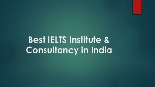 Best IELTS Institute & Consultancy in India