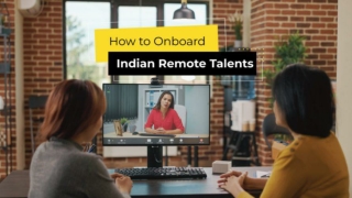 How to Onboard Indian Remote Talent