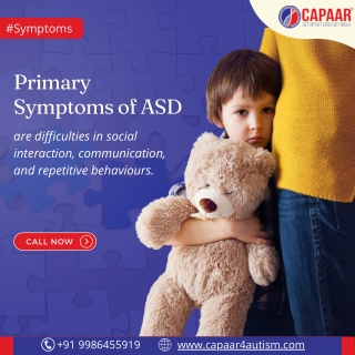 Primary Symptoms of Autism | Best Autism Centre in Bangalore | CAPAAR